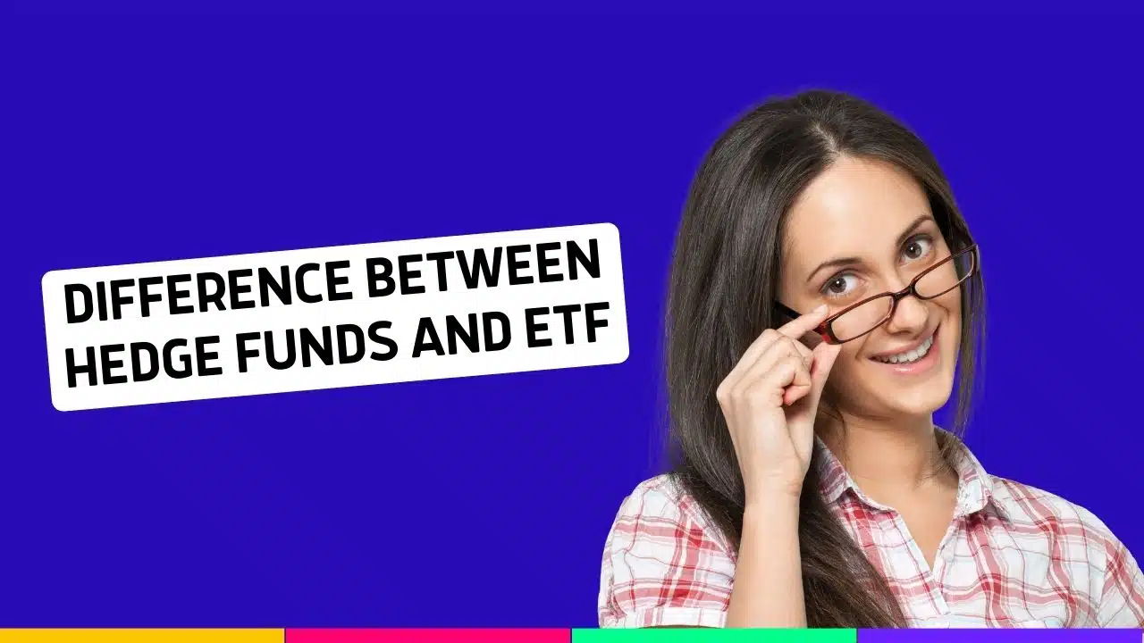 Difference Between Hedge Funds and ETF